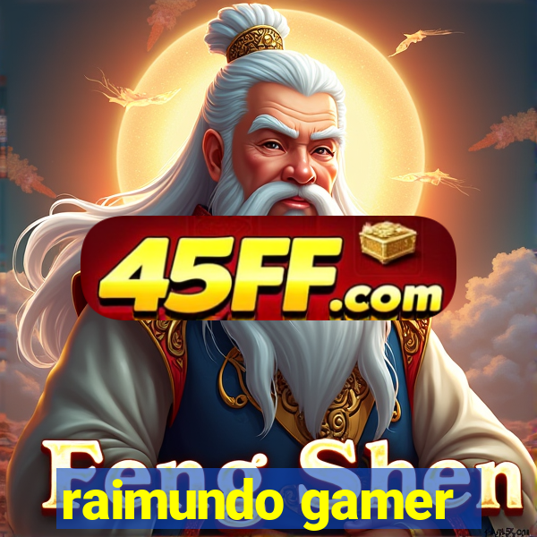 raimundo gamer